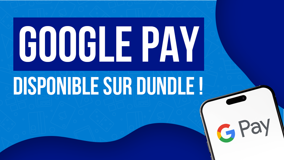 Vous pouvez à présent acheter vos produits préférés avec Google Pay sur dundke